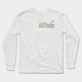 Trauma Nurse Rainbow Long Sleeve T-Shirt